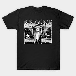 Daddys Home, Trump 2024 T-Shirt